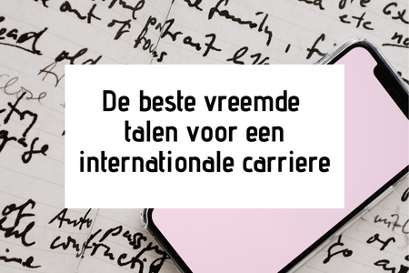 De beste vreemde talen voor een internationale carriere