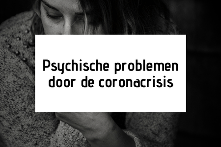 Psychische problemen door de coronacrisis