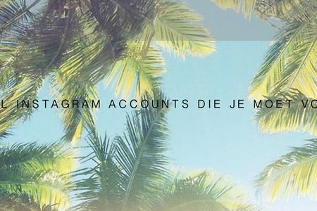 Travel Instagram accounts die je moet volgen!