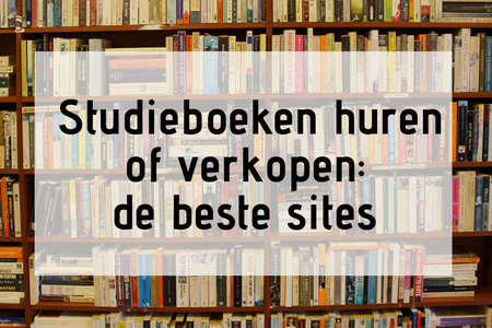 Studieboeken huren of verkopen: de beste sites