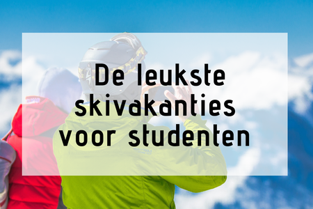 De leukste skivakanties voor studenten