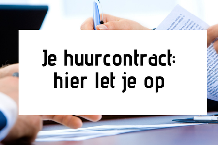 Een standaard huurcontract: waar let je op?